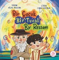 Bir Çocuk Bir Tuval Bir Ressam