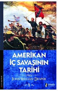 Amerikan İç Savaşının Tarihi 1.Cilt