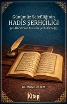 Günümüz Selefiliğinin Hadis Şerhçiliği