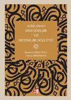 Açıqlamalı Dini Sözl?r V? Deyiml?r Sözlüyü