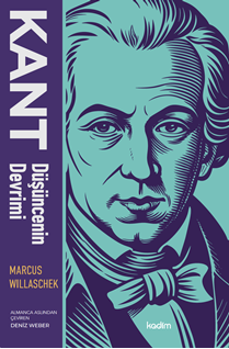 Kant : Düşüncenin Devrimi