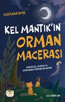 Kel Mantık’ın Orman Macerası