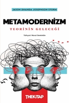 Metamodernizm: Teorinin Geleceği