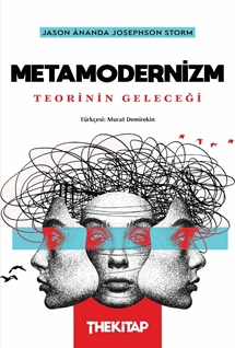Metamodernizm: Teorinin Geleceği