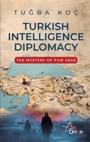 Turkish Intelliegence Diplomacy
