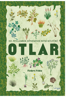 Hz. Peygamber Döneminde Bitki Kültürü Otlar