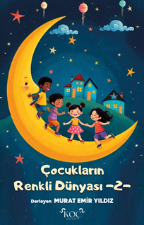 Çocukların Renkli Dünyası -2
