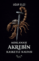 Mıhlanası Akrebin Kasketli Kalfası