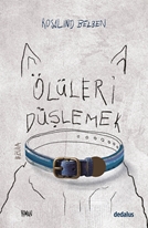 Ölüleri Düşlemek