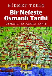 Bir Nefeste Osmanlı Tarihi