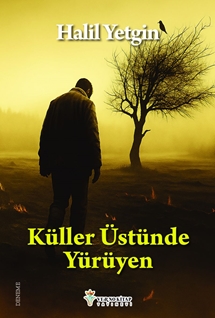 Küller Üstünde Yürüyen