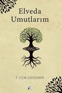 Elveda Umutlarım