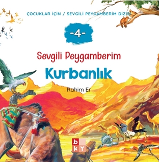 Sevgili Peygamberim 4 - Kurbanlık
