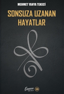 Sonsuza Uzanan Hayatlar