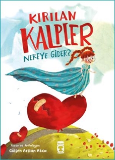 Kırılan Kalpler Nereye Gider Yenileme