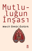 Mutluluğun İnşası