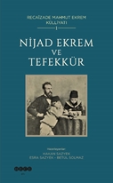 Recaîzade Mahmut Ekrem Külliyatı-1/ Nijad Ekrem ve Tefekkür