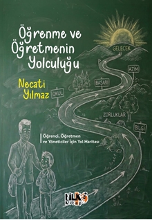 Öğrenme ve Öğretmenin Yolculuğu