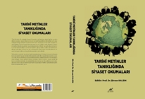 Tarihi Metinler Tanıklığında Siyaset Okumaları