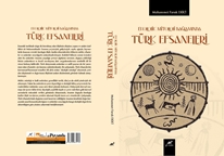 Ekolojik Mitoloji Bağlamında Türk Efsaneleri