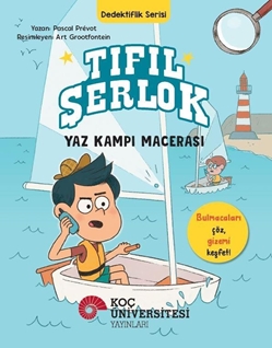 Tıfıl Şerlok – Yaz Kampı Macerası Dedektiflik Serisi