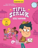 Tıfıl şerlok – gizli hayran Dedektiflik serisi