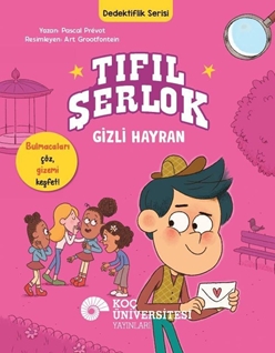 Tıfıl şerlok – gizli hayran Dedektiflik serisi
