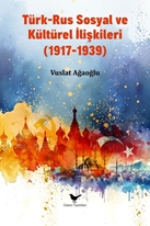 Türk-Rus Sosyal ve Kültürel İlişkiler