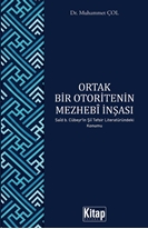 Ortak Bir Otoritenin Mezhebi İnşası
