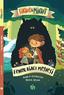 Fikret & Mikret – Fener Ağacı Meyvesi