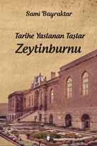 Tarihe Yaslanan taşlar Zeytinburnu