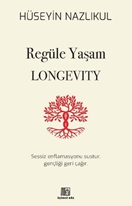 Regüle Yaşam LONGEVITY