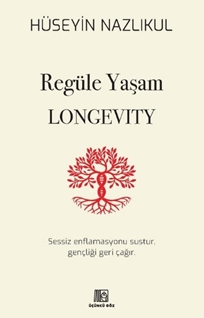 Regüle Yaşam LONGEVITY