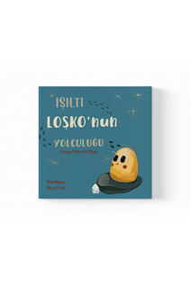 Naciye Yıldırımol Aliyev - Işıltı Loşko’nun Yolculuğu