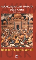 Karakurum’dan Tuna’ya Türk Akını