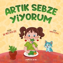 Artık Sebze Yiyorum