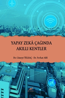 Yapay Zeka Çağında Akıllı Kentler