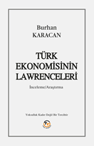 Türk Ekonomisinin Lawrenceleri