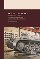 Alman Tankları: İkinci Dünya Savaşı, Zırhlı Birlikler Ekolü ve Harp Doktrinindeki Etkisi