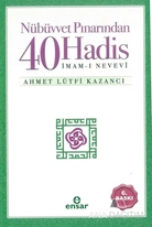 Nübüvvet Pınarından Kırk Hadis