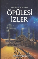 Öpülesi İzler
