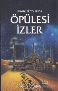 Öpülesi İzler