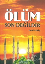 Ölüm Son Değildir