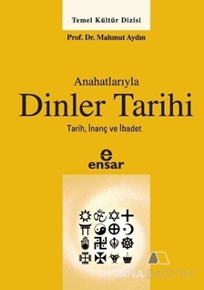 Anahatlarıyla Dinler Tarihi