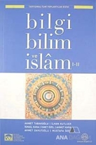 Bilgi, Bilim ve İslam 1-2
