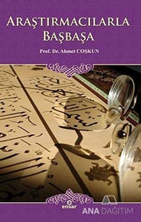 Araştırmacılarla Başbaşa