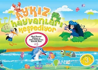 Aykız - 3 : Hayvanları Keşfediyor