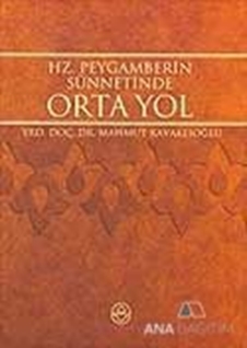 Hz. Peygamberin Sünnetinde Orta Yol
