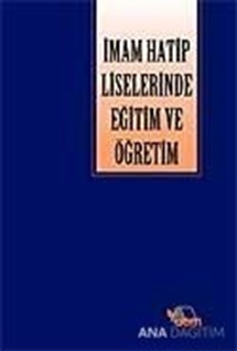 İmam Hatip Liselerinde Eğitim ve Öğretim