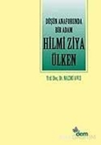Düşün Anaforunda Bir Adam Hilmi Ziya Ülken